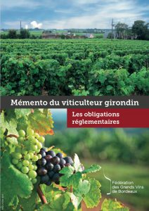 Memento règlementaire pour le viticulteur girondin